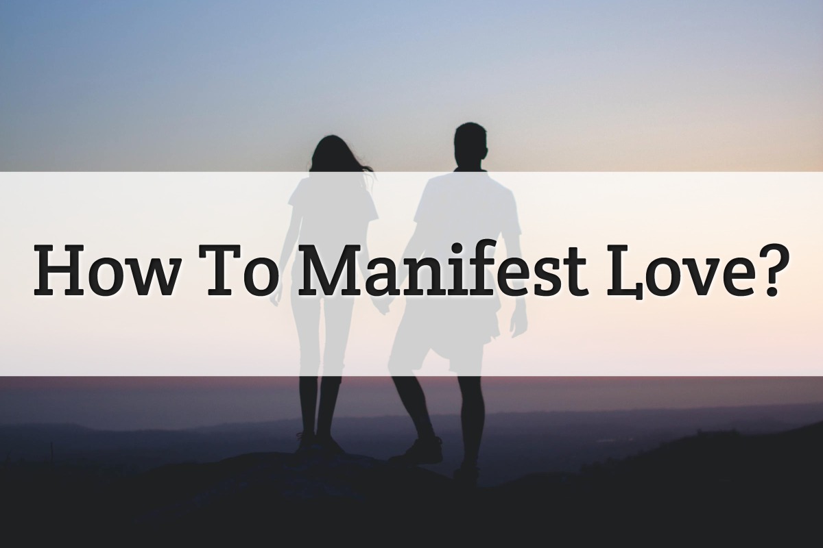 Manifest love in life feature image